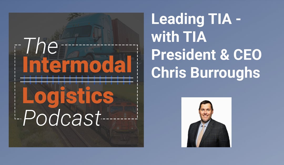 Intermodal Logistics Podcast TIA